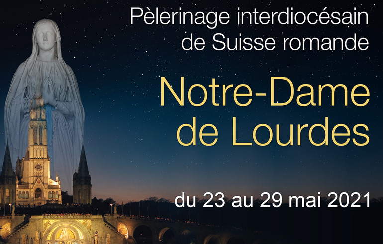 Le Pèlerinage à Lourdes est annulé !