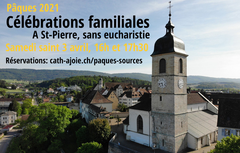 Célébrations familiales à St-Pierre - Pâques 2021