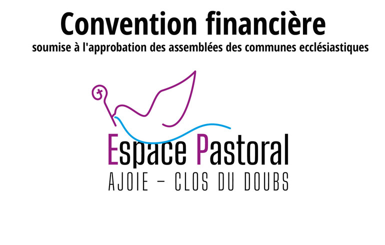 Une Convention financière pour l'Espace pastoral