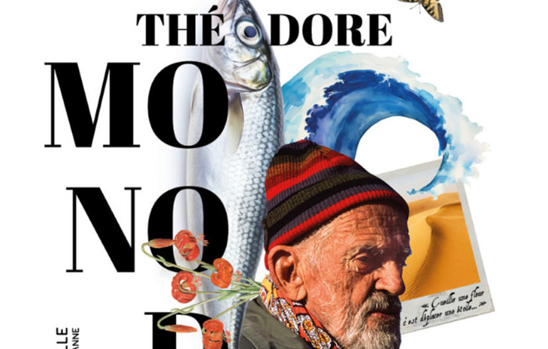 La compagnie La Marelle présente : Théodore Monod